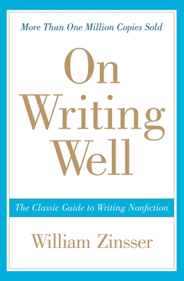 On Writing Well - Zinsser, William