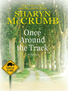 Once Around the Track - McCrumb, Sharyn