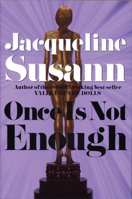 Once Is Not Enough - Susann, Jacqueline