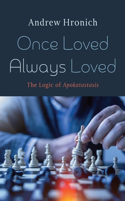 Once Loved Always Loved - Hronich, Andrew