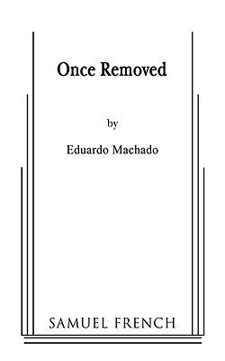 Once Removed - Machado, Eduardo