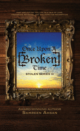 Once Upon A [Broken] Time: [Stolen] Series III