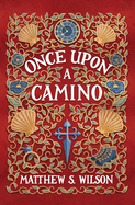 Once Upon a Camino