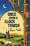 Once Upon a Clock Tower: Huntsville's Dark Society