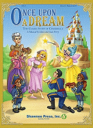 Once Upon a Dream: (the Classic Story of Cinderella)