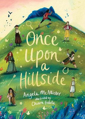 Once Upon a Hillside - McAllister, Angela