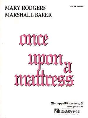 Once Upon a Mattress - Barer, Marshall (Composer), and Rodgers, Mary (Composer)