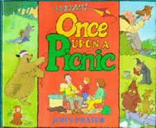 Once Upon A Picnic - French Vivian, and Prater John