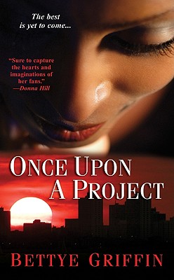 Once Upon a Project - Griffin, Bettye