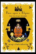 Once upon a Rhyme: Tales from Bengal...Reloaded !