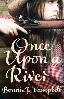 Once Upon a River - Campbell, Bonnie Jo