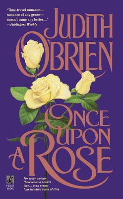 Once Upon a Rose - O'Brien, Judith