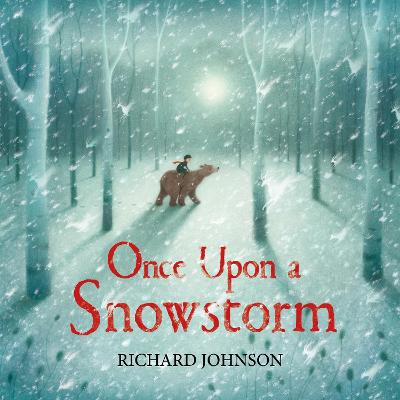 Once Upon a Snowstorm - Johnson, Richard