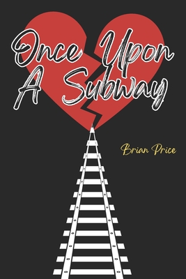 Once Upon a Subway - Price, Brian