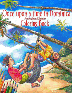 Once Upon a Time in Dominica - Coloring Book: Growing Up in the Caribbean