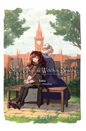 Once Upon a Witch's Death, Vol. 1: The Tale of the One Thousand Tears of Joy Volume 1