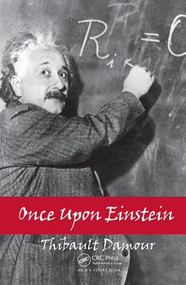 Once Upon Einstein - Damour, Thibault