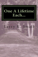 One A Lifetime Each...: The Jacob Crane Story