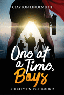 One at a Time, Boys: Shirley F'N Lyle: Book 2