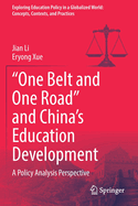 "One Belt and One Road" and China's Education Development: A Policy Analysis Perspective