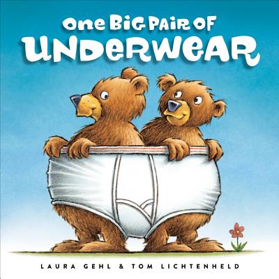 One Big Pair of Underwear - Gehl, Laura