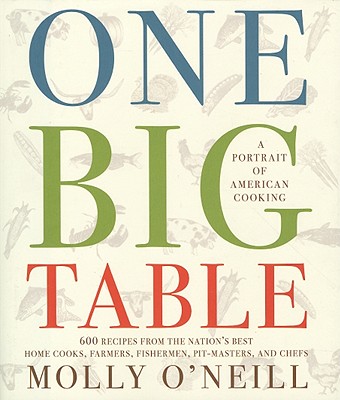 One Big Table: One Big Table - O'Neill, Molly