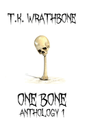 One Bone: Anthology 1