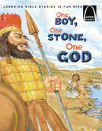 One Boy, One Stone, One God: The Story of David an