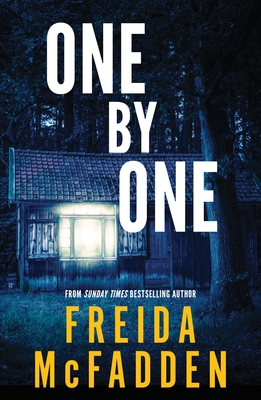 One by One: From the Sunday Times Bestselling Author of The Housemaid - McFadden, Freida