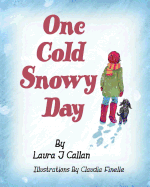 One Cold Snowy Day