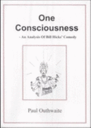 One Consciousness: An Analysis of Bill Hicks' Comedy