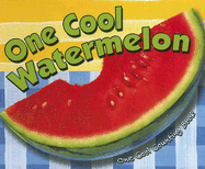 One Cool Watermelon - Tofts, Hannah