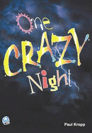 One Crazy Night - Kropp, Paul