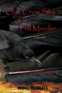 One Crow Shy of a Full Murder