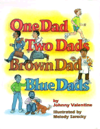 One Dad, Two Dads, Brown Dad, Blue Dads - Valentine, Johnny