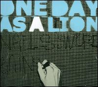 One Day as a Lion - One Day as a Lion
