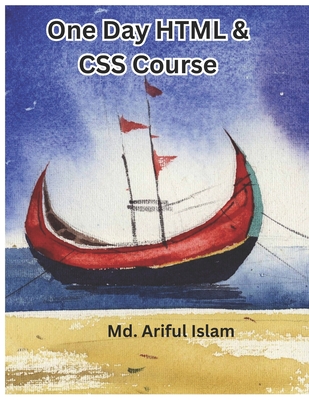 One Day HTML & CSS Course - Islam, MD Ariful