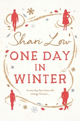 One Day in Winter: An absolutely perfect feel-good festive read! - Low, Shari