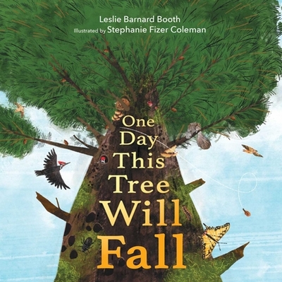 One Day This Tree Will Fall - Barnard Booth, Leslie