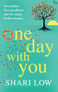 One Day With You: The MASSIVE chart-topping phenomenon from Shari Low