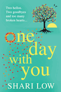 One Day With You: The MASSIVE chart-topping phenomenon from Shari Low