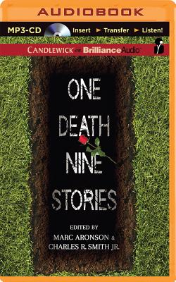 One Death, Nine Stories - Graham, Dion (Read by), and Traister, Christina (Read by), and Aronson (Editor), Marc