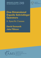 One-Dimensional Ergodic Schrodinger Operators: II. Specific Classes