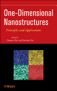 One-Dimensional Nanostructures: Principles and Applications