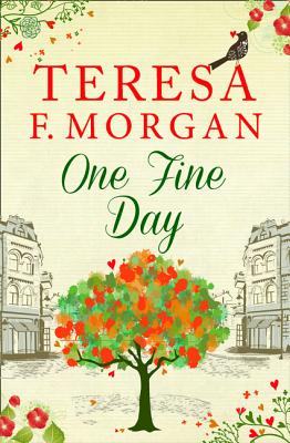 One Fine Day - Morgan, Teresa F.