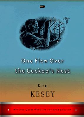 One Flew Over the Cuckoo's Nest: (Penguin Great Books of the 20th Century) - Kesey, Ken