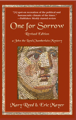 One for Sorrow: A John, the Lord Chamberlain Mystery - Reed, Mary, and Mayer, Eric