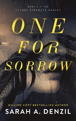 One For Sorrow - Denzil, Sarah A.
