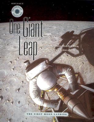 One Giant Leap: The First Moon Landing - Rau, Dana Meachen