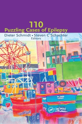 One Hundred Case Studies in Epilepsy - Schmidt, Dieter (Editor), and Schachter, Steven C. (Editor)